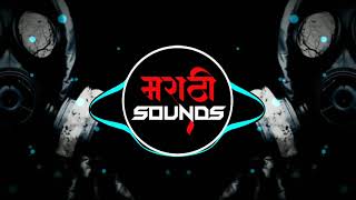 JALWA ( DIALOGUE MIX) DJ SUMIT PUNE | MARATHI SOUNDS