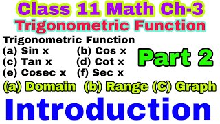 Class 11 Ch 3|Trigonometric Functions|Introduction|part 2|Math|NCERT|Notes|Intro|All Basic|Chapter 3