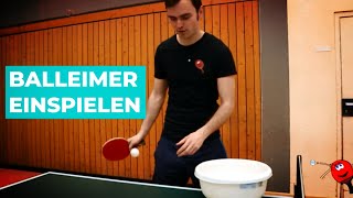 Wie spielt man Balleimer ein? Teil 1