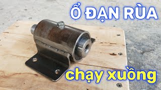 Chế ổ đạn rùa có phốt dầu cho xuồng, cano chế_[Góc Sáng Tạo]