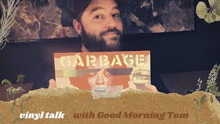 Vinyl Talk: Garbage - Anthology