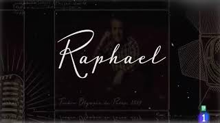 RAPHAEL 2022 - Y LOS SILENCIOS