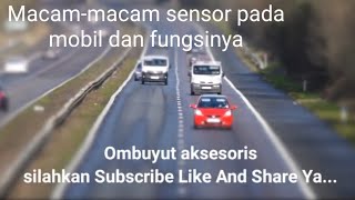 jenis2 sensor pada mobil dan fungsinya