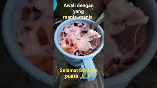 SELAMAT BERBUKA PUASA|| AWALI DENGAN YANG MANIS2|| ES BUAH BUATAN SENDIRI. 🙏🙏