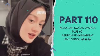 ASUPAN MEME TERBARU WARGA + 62 | PART 110