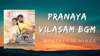 Pranaya Vilasam BGM |  Romantic BGM | Pranaya Vilasam 2023 Movie BGM