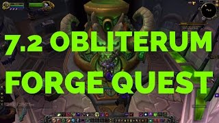 Unlocking the Obliterum Forge in 60 seconds in patch 7.2