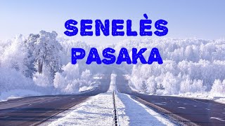 Senelės pasaka