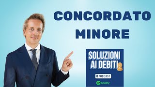 Concordato minore: come funziona ? 🤝🏻