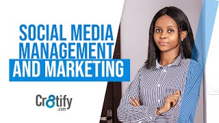 SOCIAL MEDIA MANAGEMENT AND MARKETING