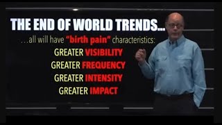 WATCH THESE GLOBAL TRENDS--The Birth Pain Signs of The Final Generation Before Christ Returns