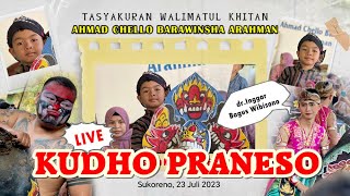 LIVE KUDHO PRANESO | Tasyakuran Walimatul Khitan