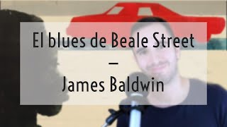 El blues de Beale Street - James Baldwin | reseña