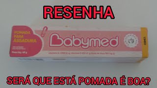 #RESENHA DA POMADA BEBYMED