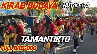 KIRAB BUDAYA TAMANTIRTO KASIHAN BANTUL || HUT KE 75 Full BREGODO