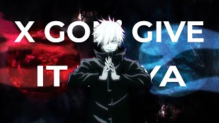 ANIME || X GON' GIVE IT TO YA