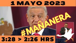 💩🐣 Conferencia de prensa matutina Lunes 1 de Mayo 2023 Presidente AMLO de 3:28 a 2:26.