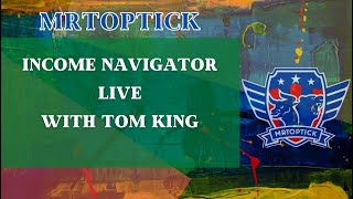 Income Navigator LIVE with Tom King - 11/04/2022