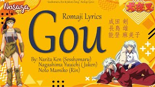 Gou - Narita Ken, Yuuichi, Noto Mamiko - Sesshomaru,Rin&Jaken's Song (Romaji Lyrics & English Trans)