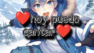 ❤️hoy es un día especial,  donde puedo cantar❤️🤩