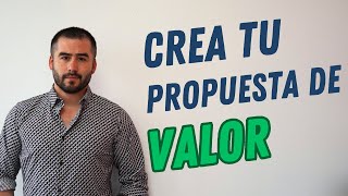 Crea tu propuesta de valor 🥇