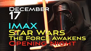 STAR WARS Opening Night at the San Jose IMAX Theater!