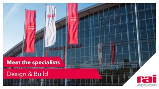 Meet the specialists | Design & Build | RAI Amsterdam