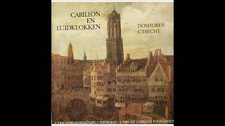 Carillon en Luidklokken Domtoren Utrecht