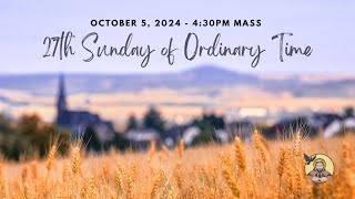 27th Sunday in Ordinary Time | October 5, 2024 | 4:30 PM