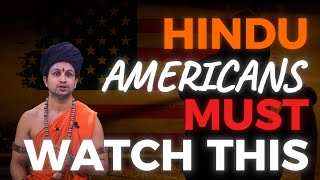 Hindu Americans Must Watch