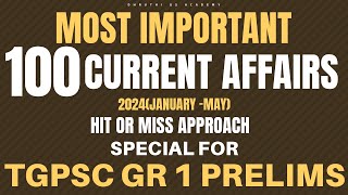 |important current affairs 2024 for tgpsc group 1 prelims| DSC and other exams