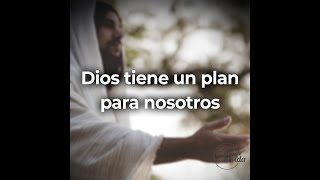 Dios tiene un plan para nosotros 🙏