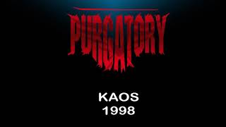 PURGATORY - Chaos - Kaosi