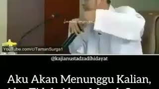 Aku akan menunggu kalian,  aku tidak akan masuk surga kecuali menunggu umatku, Ustadz Adi Hidayat