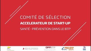 Comité de sélection accélérateur de start-up Santé-Prévention dans le BTP