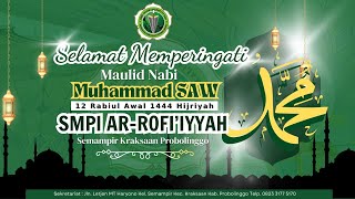 ((LIVE)) PERINGATAN MAULID NABI MUHAMMAD SAW SMP ISLAM AR-ROFI'IYYAH