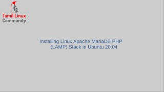 LAMP Stack ஐ Ubuntu20.04ல்  நிறுவுதல் | LAMP Stack Installation in Ubuntu 20.04