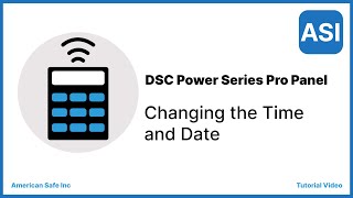 Changing the time and date on the dsc power series pro panel