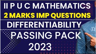 Passing Package/ II P U C Maths/ 2 MARKS IMP. QUESTIONS Differentiability. II P U C MATHS