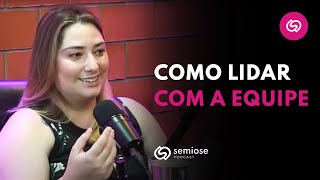 Aprenda a dar Feedbacks e Melhorar a Comunicação com Sua Equipe | Semiose Podcast