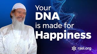 Maitreya Rael: Your DNA is made for Happiness (72-01-21)