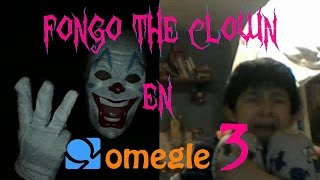 Omegle con Fongo the clown 3