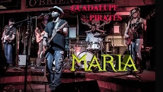 Guadalupe Pirates - Maria