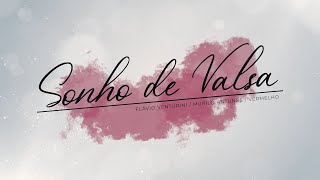 Flávio Venturini & Fabrício Araujo - Sonho de Valsa