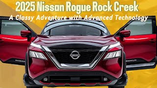 Finally-2025 Nissan Rogue Rock Creek Redesign-Revealed