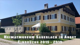 Heimatmuseum Sauerlach in Arget (in 4K)