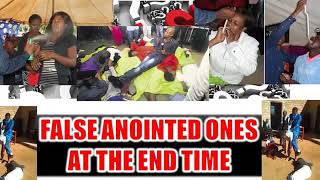 False Anointed Ones At The End Time