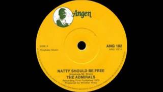 ReGGae Music 749 - The Admirals - Natty Should Be Free [Angen]