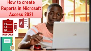 How to create Reports from beginner to advanced in Microsoft Access 2021- 07