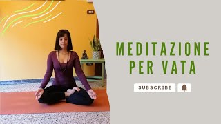 Meditazione per VATA